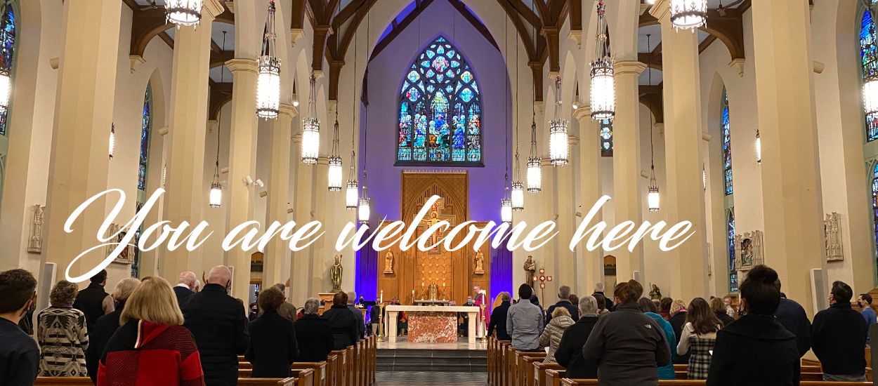 You are welcome here at St. Patrick - St. Anthony Church - Join us!