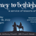 Journey to Bethlehem - a service of lessons and carols on December 18, 2022 at 7:00 pm