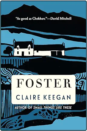 Foster by Claire Keegan