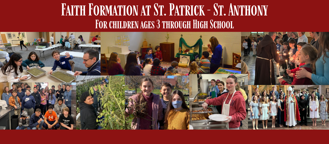 Faith Formation at St. Patrick-St. Anthony for ages 3 through teen